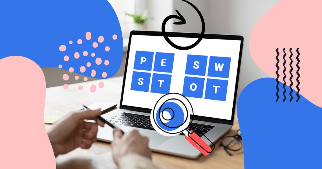 When to Apply SWOT and PEST Analysis for Best Results